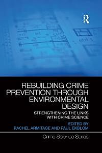 Rebuilding Crime Prevention Through Environmental Design