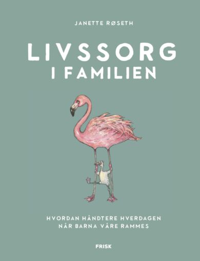 Livssorg i familien