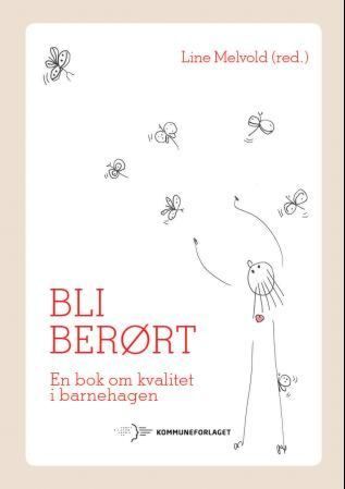 Bli berørt