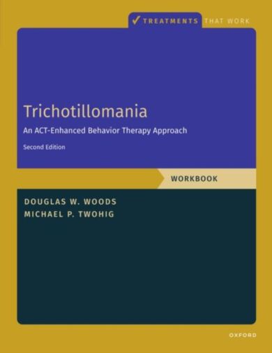 Trichotillomania: Workbook