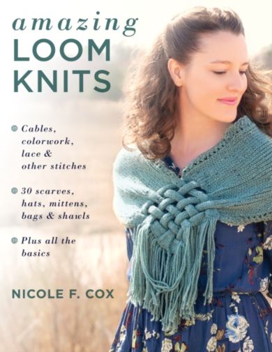 Amazing Loom Knits