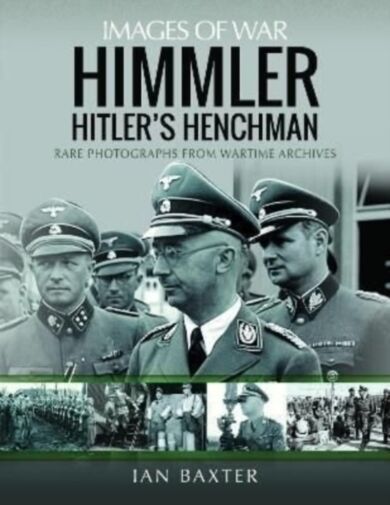 Himmler: Hitler's Henchman