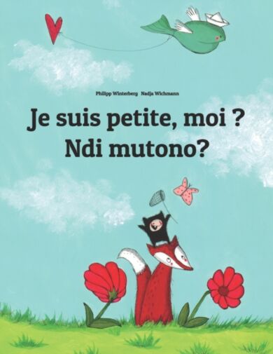 Je suis petite, moi ? Ndi mutono?