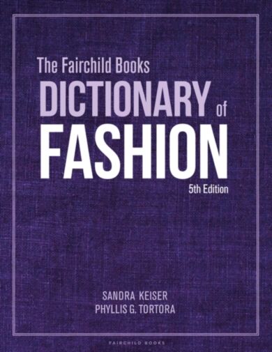 The Fairchild Books Dictionary of Fashion