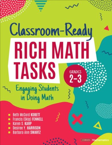 Classroom-Ready Rich Math Tasks, Grades 2-3