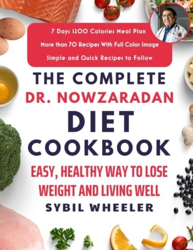 The Complete Dr. Nowzaradan Diet Cookbook