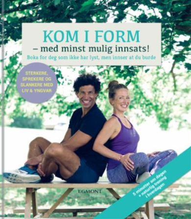 Kom i form - med minst mulig innsats!