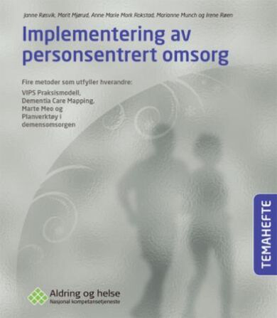 Implementering av personsentrert omsorg