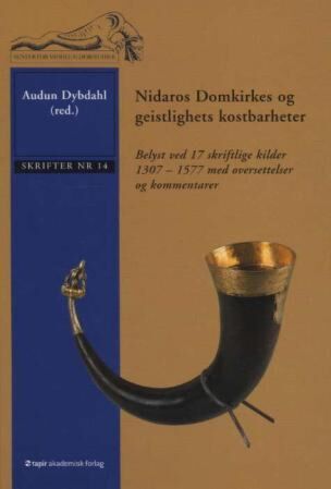 Nidaros domkirkes og geistlighets kostbarheter