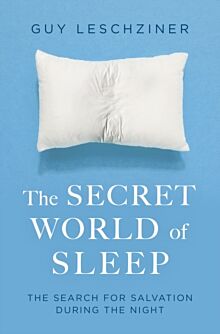 The Secret World of Sleep