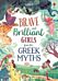 Tales of Brave and Brilliant Girls from the Greek Myths