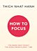 How to Focus