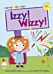 Izzy! Wizzy! (Early Reader)