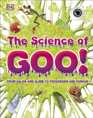 The Science of Goo!