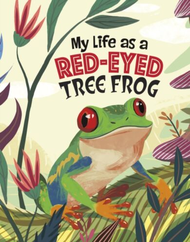 My Life as a Red-Eyed Tree Frog