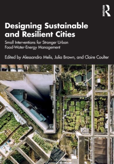 Designing Sustainable and Resilient Cities