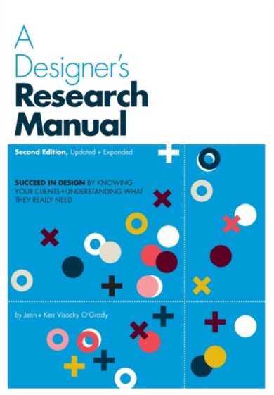 A Designer's Research Manual, 2nd edition, Updated and Expanded