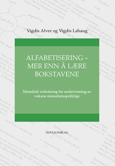 Alfabetisering - mer enn å lære bokstavene