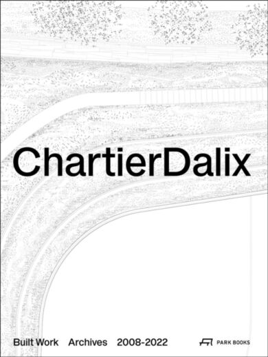 ChartierDalix. Built Work, Archives