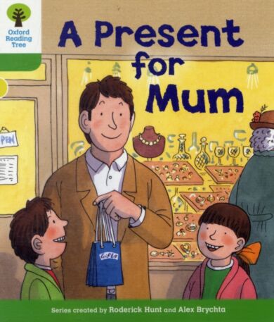 Oxford Reading Tree: Level 2: First Sentences: A Present for Mum