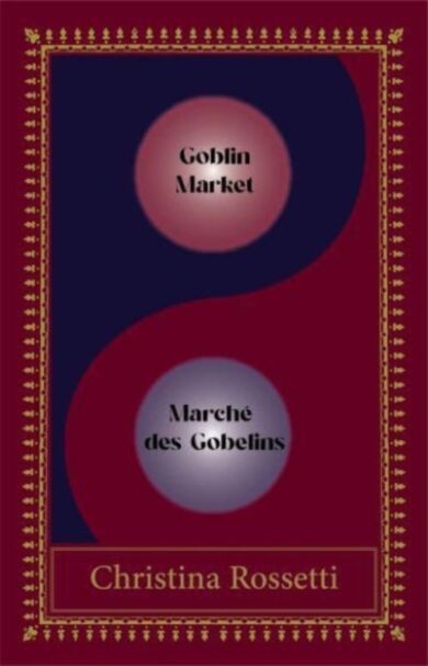 Goblin Market-Marche des Gobelins