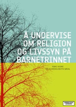 Å  undervise om religion og livssyn på barnetrinnet