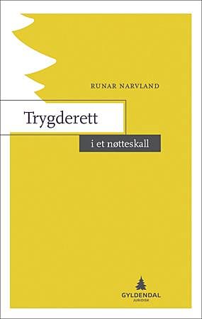 Trygderett i et nøtteskall