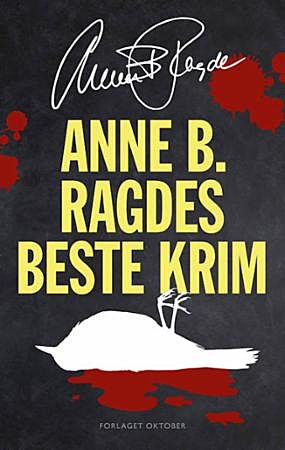 Anne B. Ragdes beste krim