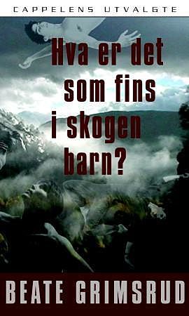 Hva er det som fins i skogen barn?