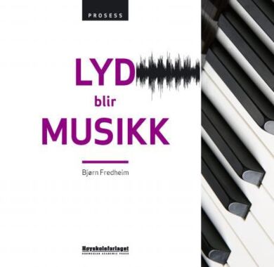 Lyd blir musikk