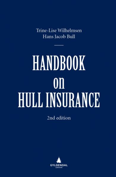 Handbook on hull insurance