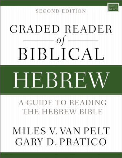 Graded Reader of Biblical Hebrew, Second Edition