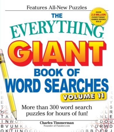 The Everything Giant Book of Word Searches, Volume 11