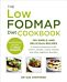 The Low-FODMAP Diet Cookbook