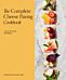 The Complete Cheese Pairing Cookbook