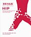 Rehab Science: Hip