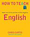 How to Teach English