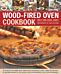 Wood Fired Oven Cookbook