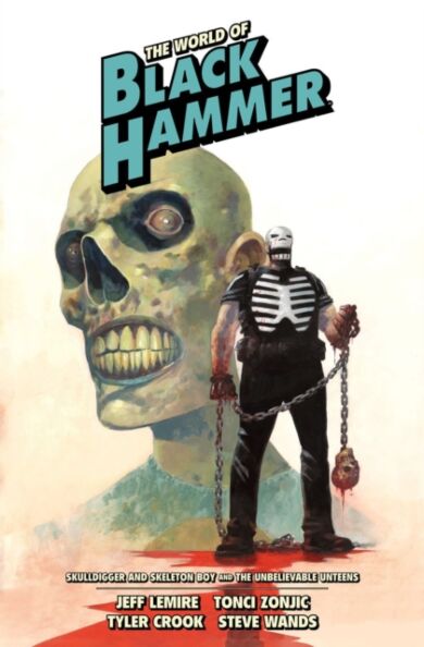 The World of Black Hammer Library Edition Volume 4