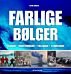 Farlige bølger