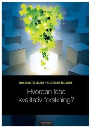 Hvordan lese kvalitativ forskning?