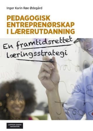 Pedagogisk entreprenørskap i lærerutdanning