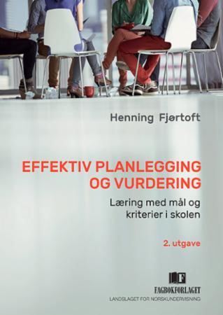 Effektiv planlegging og vurdering