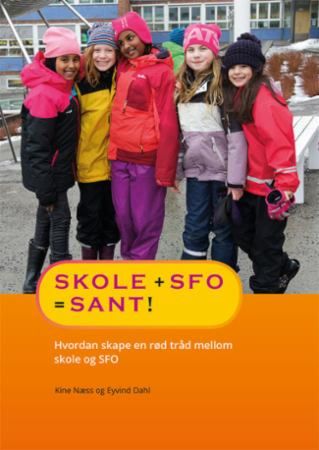 Skole + SFO = sant!