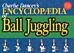 Charlie Dancey's Encyclopaedia of Ball Juggling