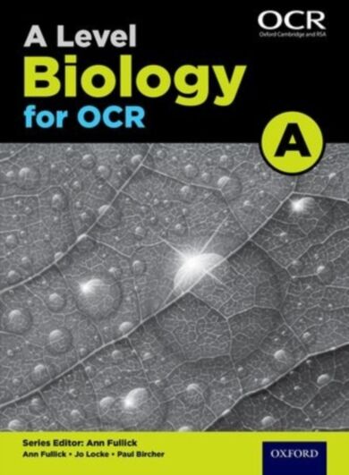 A Level Biology for OCR A Student Book