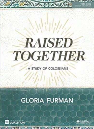 Raised Together Bible Study Book