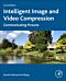 Intelligent Image and Video Compression