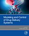 Modeling and Control of Drug Delivery Systems