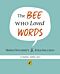 The Bee Who Loved Words